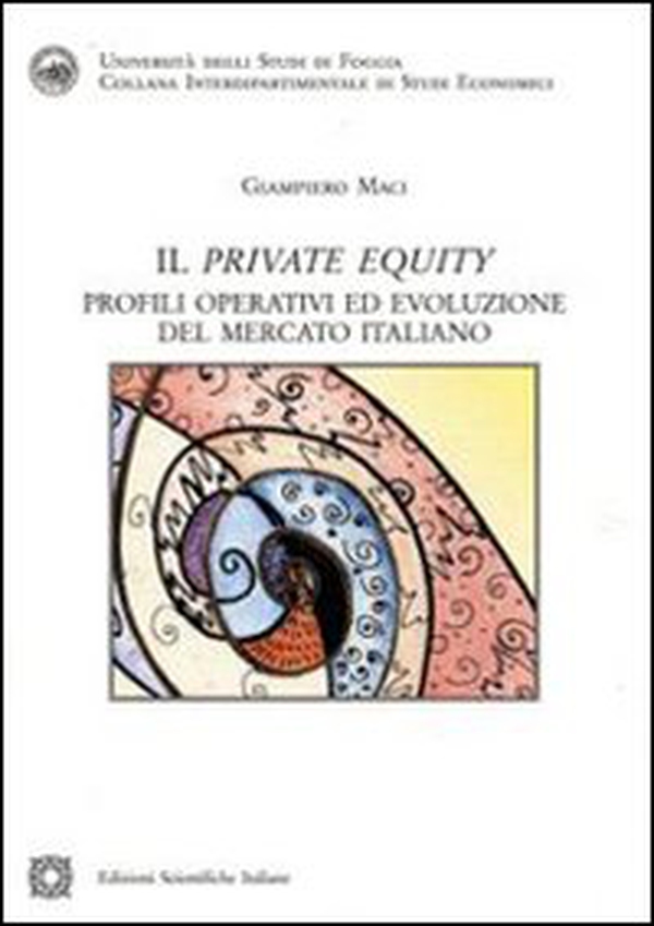 Il «private equity» - Librerie.coop Il «private equity» - Librerie.coop