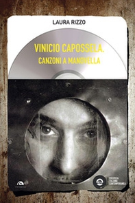 Vinicio Capossela. Canzoni a manovella - Librerie.coop