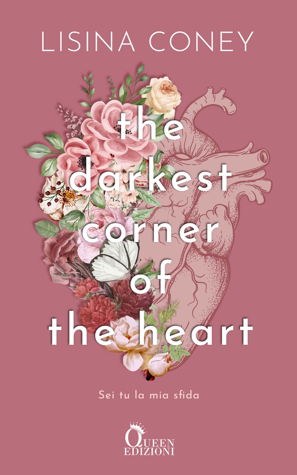 The Darkest Corner of the Heart - Librerie.coop The Darkest Corner of the Heart - Librerie.coop