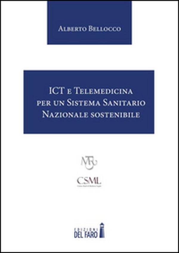 ICT e Telemedicina per un Sistema Sanitario Nazionale sostenibile - Librerie.coop