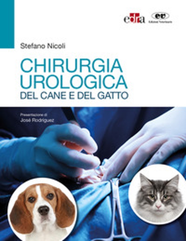 Chirurgia urologica del cane e del gatto - Librerie.coop Chirurgia urologica del cane e del gatto - Librerie.coop