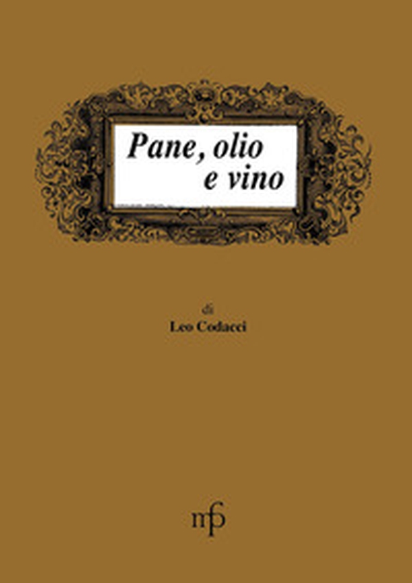 Pane, olio e vino - Librerie.coop