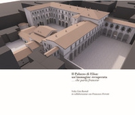 Il Palazzo di Elisa: un'immagine recuperata... che parla francese - Librerie.coop