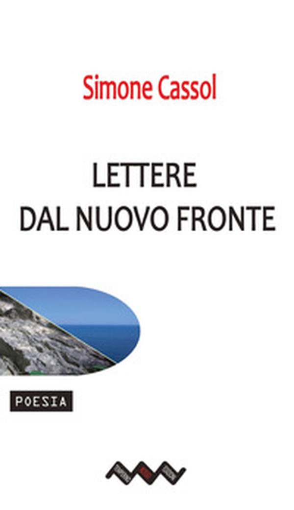 Lettere dal nuovo fronte - Librerie.coop Lettere dal nuovo fronte - Librerie.coop