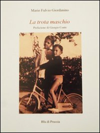La trota maschio - Librerie.coop La trota maschio - Librerie.coop