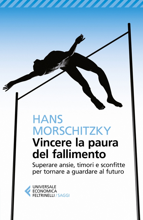 Vincere la paura del fallimento - Librerie.coop Vincere la paura del fallimento - Librerie.coop