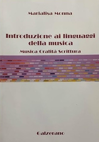 Introduzione ai linguaggi della musica. Musica, oralità, scrittura - Librerie.coop Introduzione ai linguaggi della musica. Musica, oralità, scrittura - Librerie.coop