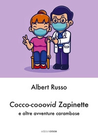 Cocco-cooovid Zapinette e altre avventure carambose - Librerie.coop