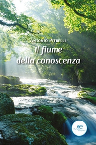 Il fiume della conoscenza - Librerie.coop