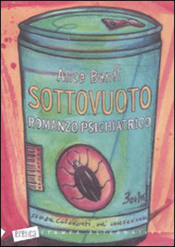 Sottovuoto. Romanzo psichiatrico - Librerie.coop Sottovuoto. Romanzo psichiatrico - Librerie.coop