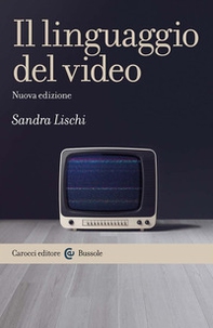 Il linguaggio del video - Librerie.coop