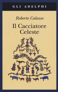 Il cacciatore celeste - Librerie.coop Il cacciatore celeste - Librerie.coop