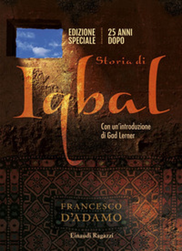 Storia di Iqbal. 25 anni dopo - Librerie.coop Storia di Iqbal. 25 anni dopo - Librerie.coop