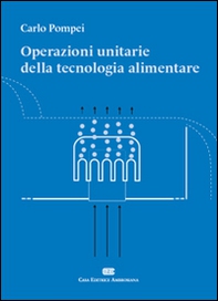 Operazioni unitarie della tecnologia alimentare - Librerie.coop