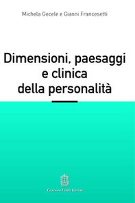 Dimensioni, paesaggi e clinica della personalità - Librerie.coop