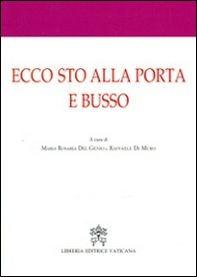 Ecco sto alla porta e busso. Atti del 1° Convegno internazionale di mistica - Librerie.coop