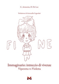 Immaginario: intreccio di vivenze. Viperetta vs Violetta - Librerie.coop Immaginario: intreccio di vivenze. Viperetta vs Violetta - Librerie.coop