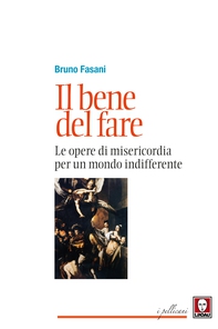 Il bene del fare - Librerie.coop Il bene del fare - Librerie.coop