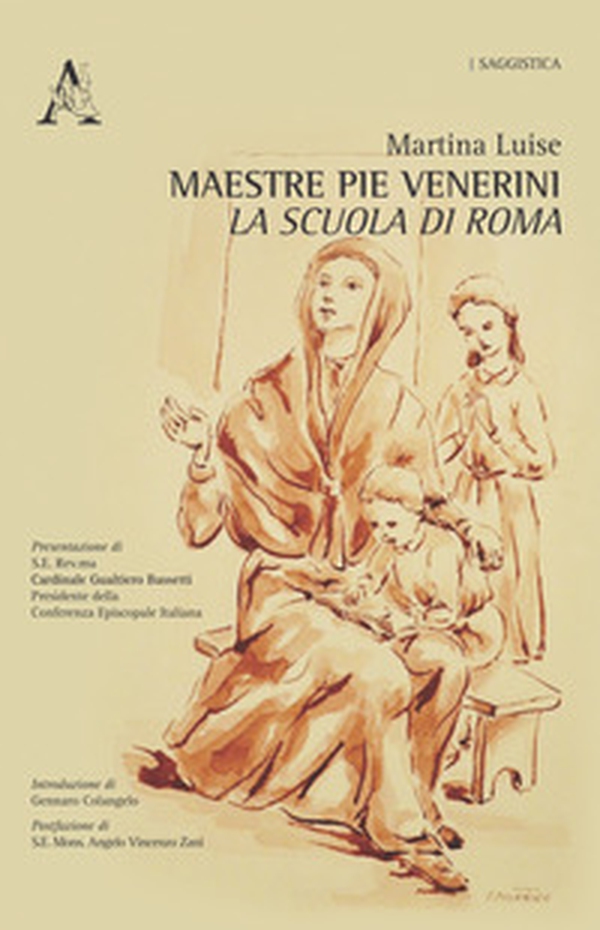 Maestre Pie Venerini. La scuola di Roma - Librerie.coop Maestre Pie Venerini. La scuola di Roma - Librerie.coop