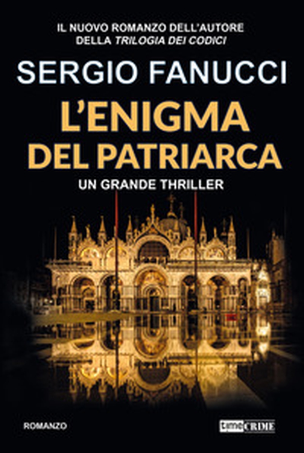 L'enigma del patriarca. Trilogia degli enigmi - Vol. 1 - Librerie.coop L'enigma del patriarca. Trilogia degli enigmi - Vol. 1 - Librerie.coop