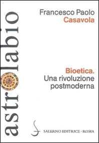 Bioetica. Una rivoluzione postmoderna - Librerie.coop Bioetica. Una rivoluzione postmoderna - Librerie.coop
