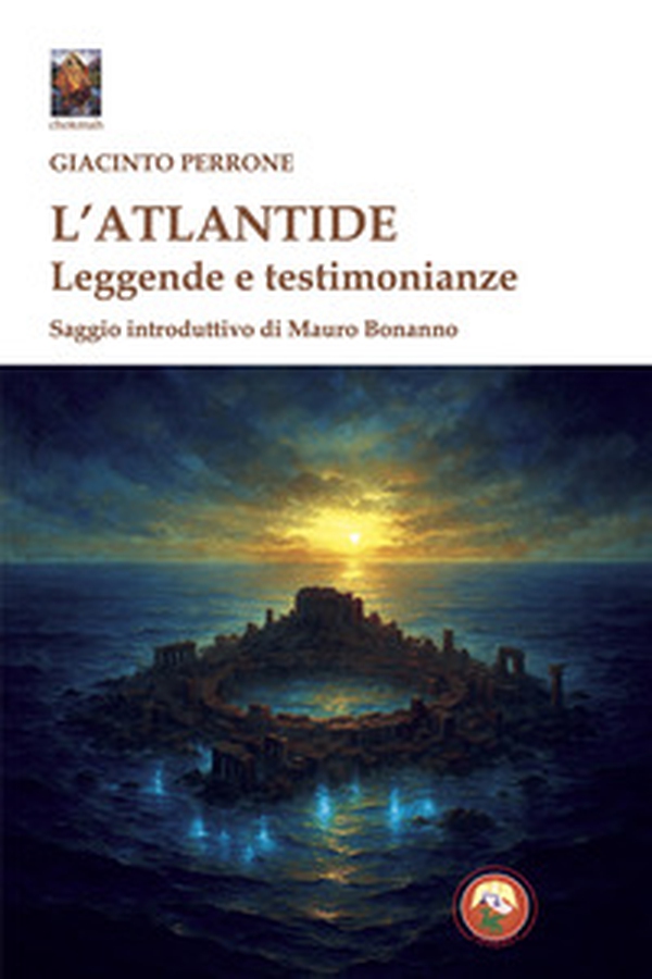 L'Atlantide. Leggende e testimonianze - Librerie.coop