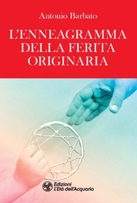 L'enneagramma della ferita originaria - Librerie.coop