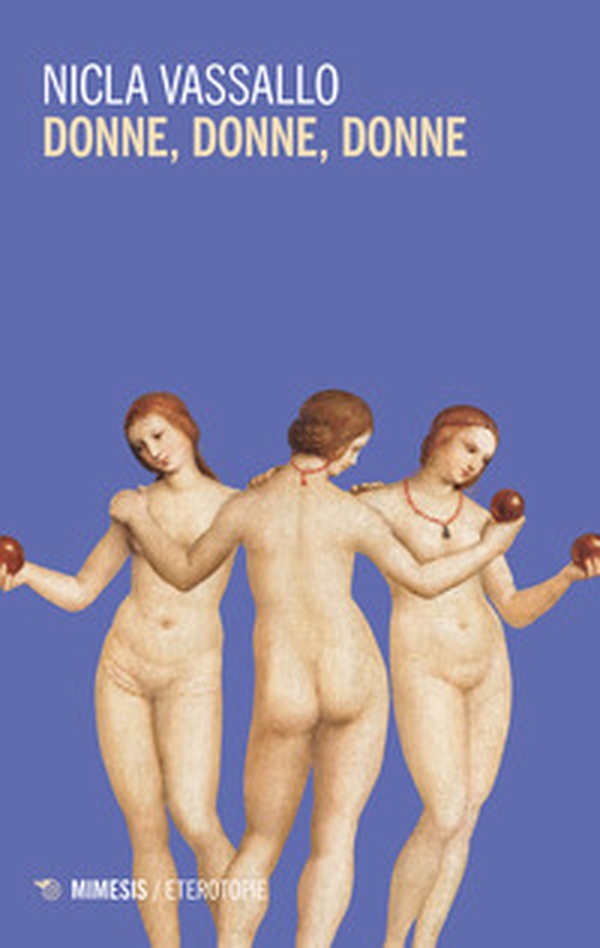 Donne, donne, donne - Librerie.coop Donne, donne, donne - Librerie.coop