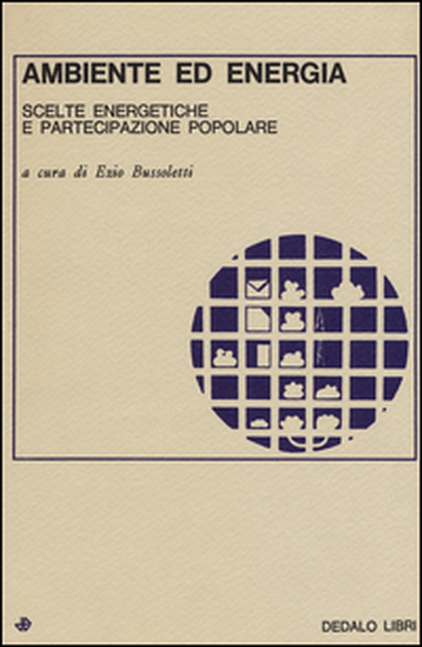 Ambiente ed energia. Scelte energetiche e partecipazione popolare - Librerie.coop Ambiente ed energia. Scelte energetiche e partecipazione popolare - Librerie.coop