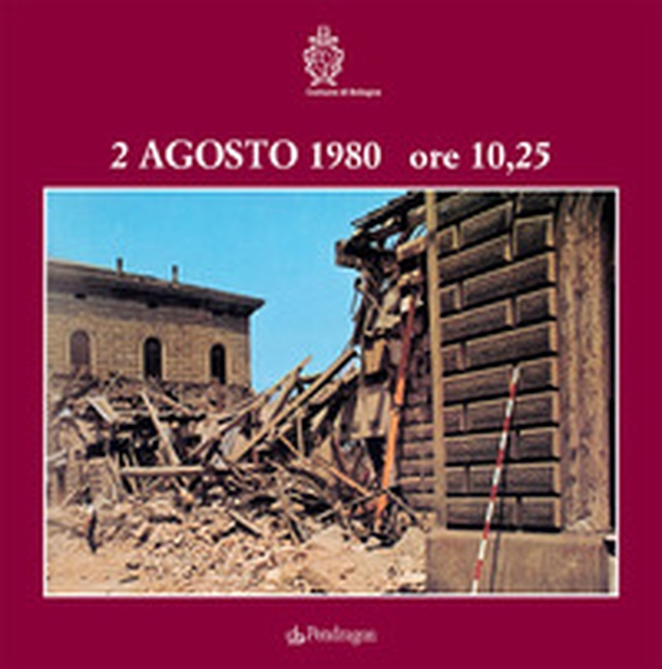 2 agosto 1980 ore 10,25 - Librerie.coop 2 agosto 1980 ore 10,25 - Librerie.coop