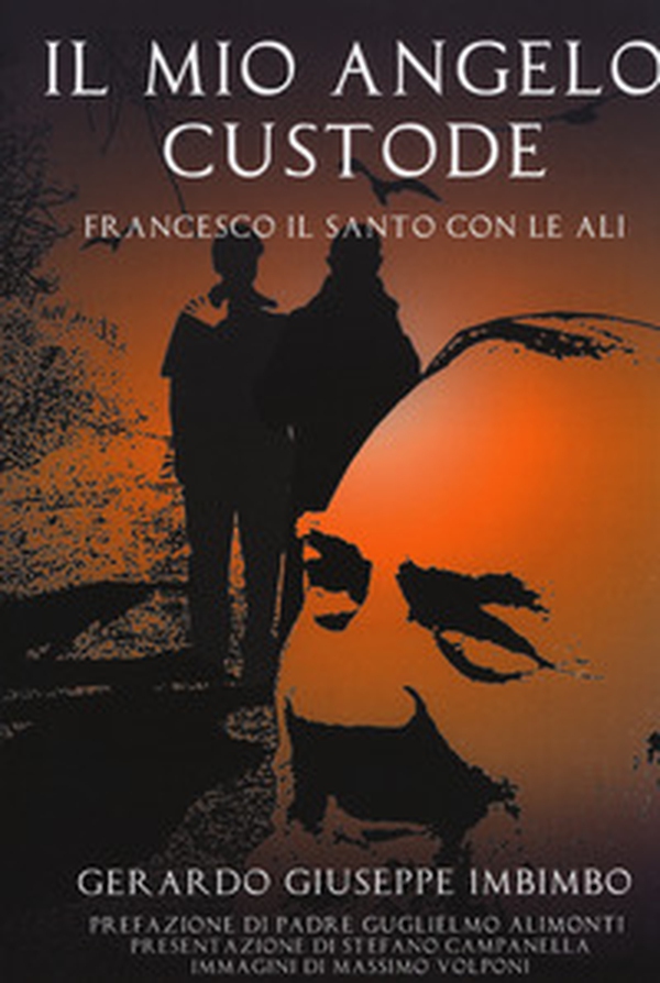 Il mio angelo custode. Francesco il santo con le ali - Librerie.coop Il mio angelo custode. Francesco il santo con le ali - Librerie.coop