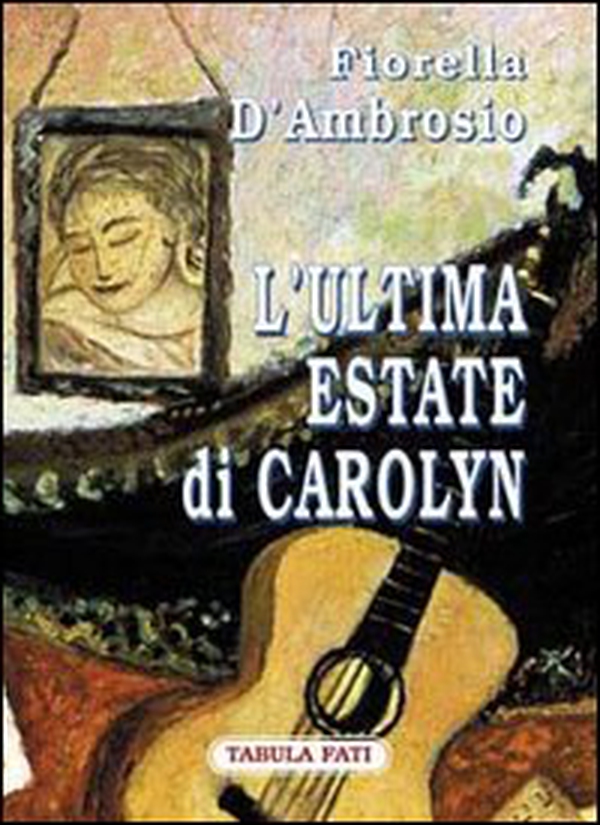 L'ultima estate di Carolyn - Librerie.coop L'ultima estate di Carolyn - Librerie.coop