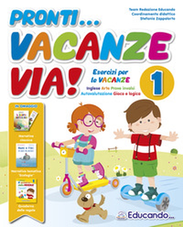 Pronti... vacanze via! 1ª classe. Esercizi per le vacanze - Librerie.coop Pronti... vacanze via! 1ª classe. Esercizi per le vacanze - Librerie.coop
