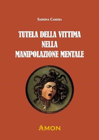 Tutela della vittima nella manipolazione mentale - Librerie.coop