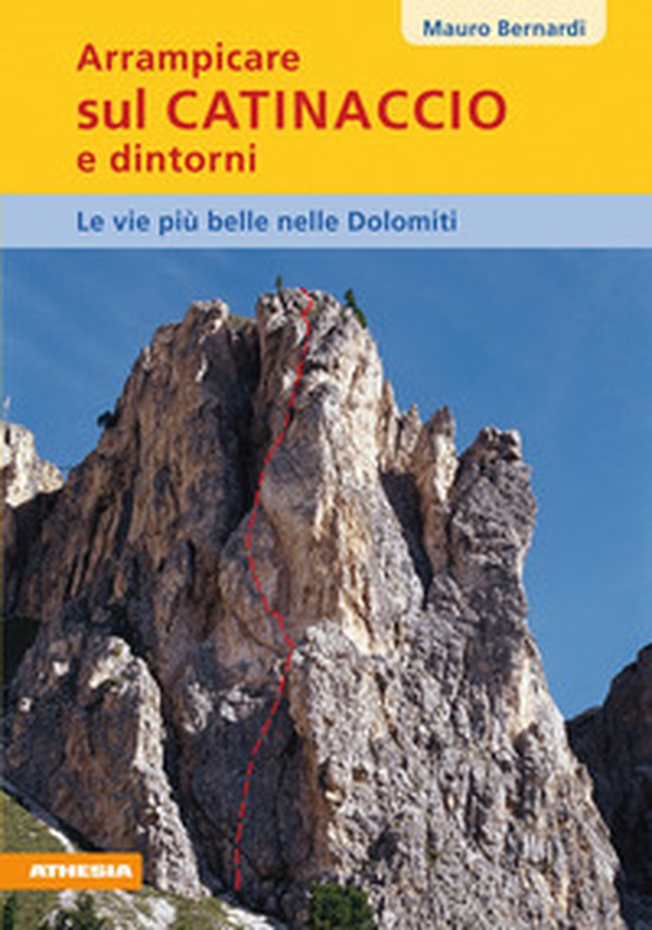 Arrampicare sul Catinaccio - Librerie.coop