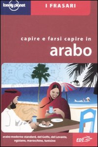 Capire e farsi capire in arabo - Librerie.coop