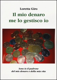 Il mio denaro me lo gestisco io - Librerie.coop