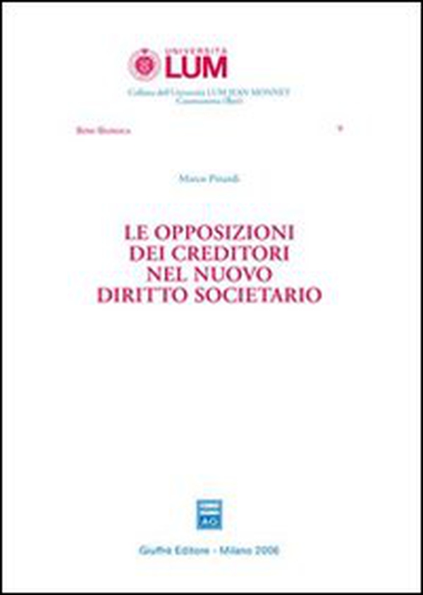 Le opposizioni dei creditori nel nuovo diritto societario - Librerie.coop
