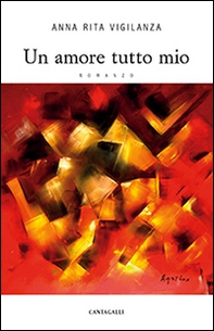 Un amore tutto mio - Librerie.coop
