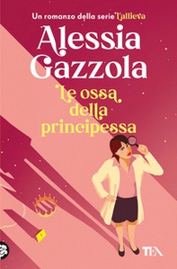 Le ossa della principessa - Librerie.coop Le ossa della principessa - Librerie.coop