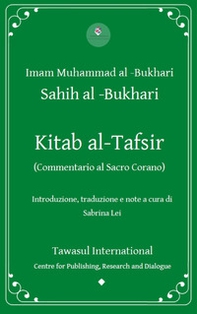 Kitab al-Tafsir. (Commentario al Sacro Corano) - Librerie.coop