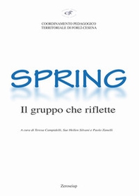 Spring. Il gruppo che riflette - Librerie.coop