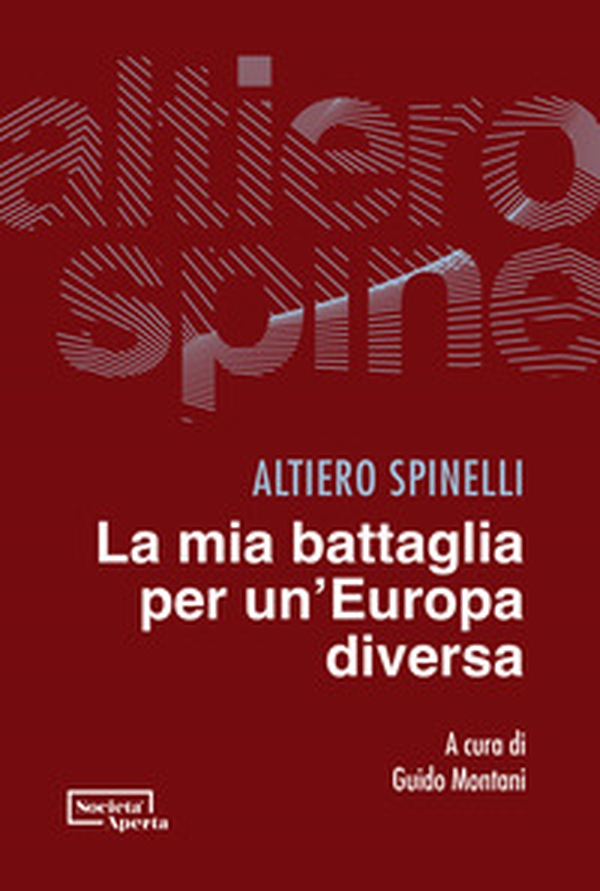 La mia battaglia per un'Europa diversa - Librerie.coop La mia battaglia per un'Europa diversa - Librerie.coop