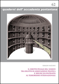 Il diritto penale del nemico tra delitto di associazione politica e misure di contrasto al terrorismo internazionale - Librerie.coop Il diritto penale del nemico tra delitto di associazione politica e misure di contrasto al terrorismo internazionale - Librerie.coop