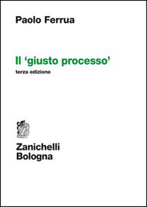 Il giusto processo - Librerie.coop Il giusto processo - Librerie.coop