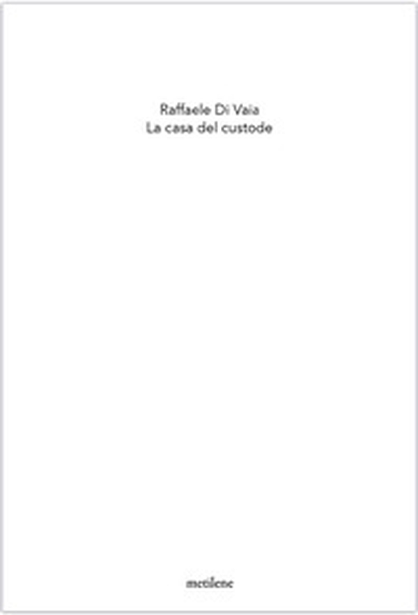 La casa del custode - Librerie.coop La casa del custode - Librerie.coop