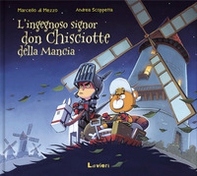 L'ingegnoso signor Don Chisciotte della Mancia - Librerie.coop