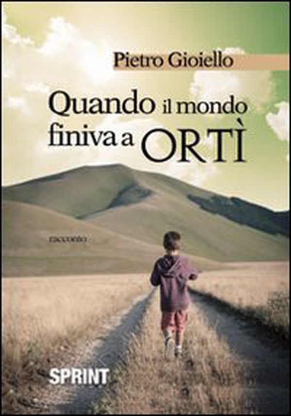 Quando il mondo finiva a Orti - Librerie.coop Quando il mondo finiva a Orti - Librerie.coop