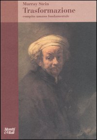Trasformazione. Compito umano fondamentale - Librerie.coop