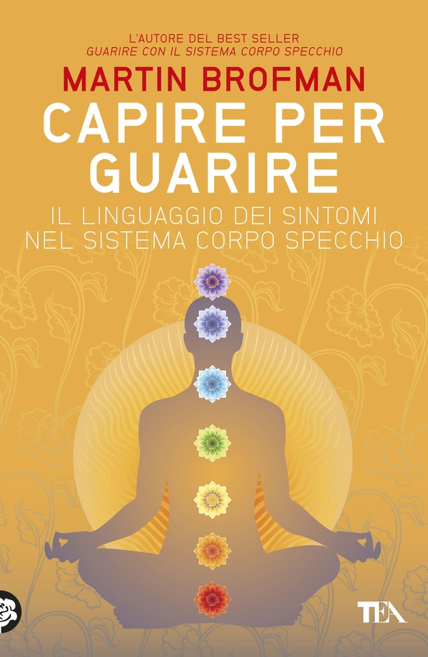 Capire per guarire - Librerie.coop Capire per guarire - Librerie.coop